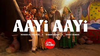 Aayi Aayi | Coke Studio Pakistan | Season 15 | Noman Ali Rajper x Babar Mangi x Marvi Saiban