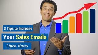 3 Tips to Increase Your Sales Email Open-Rates