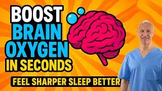 Increase Brain Oxygen in Seconds:  Breathe Better, Feel More Focused!  Dr. Mandell