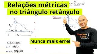 RELAÇÕES MÉTRICAS NO TRIÂNGULO RETÂNGULO | RÁPIDO E FÁCIL