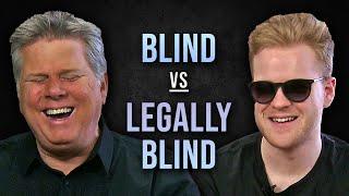 Blind vs Legally Blind - What's The Difference?