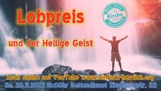 Lobpreis und der Heilige Geist einfach herrlich herrlich einfach Pastor Ralf Nietzke