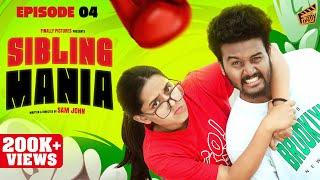 Sibling Mania 4  | Ft. Sam John, VJ Kalyani | Comedy | 4K | Finally