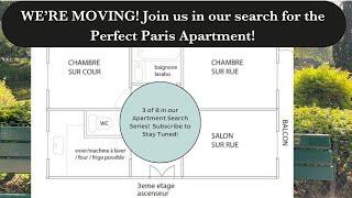 Paris Apartment Search Series - Video 3 of 8 - Maybe we Found it!