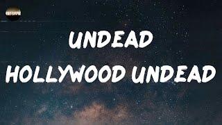 Hollywood Undead - Undead (Lyrics)