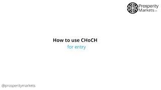 CHoCH Entries Explained - Smart Money Trading