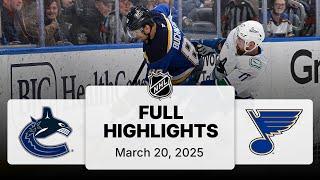 NHL Highlights | Canucks vs. Blues - March 20, 2025