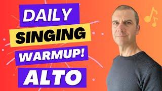 Singing Warm Up - Daily Singing Practice - Alto