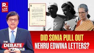 Debate With Arnab LIVE: Huge Row Over Nehru-Edwina Letters Allegedly Removed By Gandhis In 2008