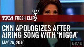 CNN Apologizes After Airing Song With 'Nigga'