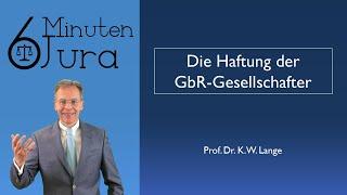 Die Haftung der GbR-Gesellschafter (MoPeG)