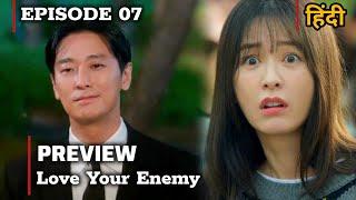 Love Your Enemy Episode Kdrama 7 | in Hindi | Preview |Seok Ji Won Bet New Kdrama 2024 #kdrama