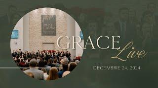 Grace Live: Decembrie 24, 2024