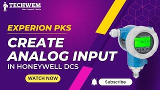 Honeywell DCS Tutorial: Creating Analog Inputs - Experion PKS R410 - Plantcruise 510 - 2023