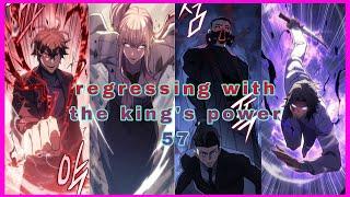 Regressing with the King's Power: Chapter 57 recap in English || Manhwa with Leveling system