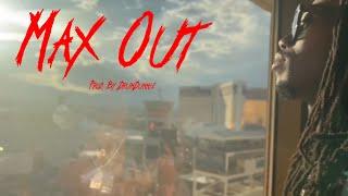 MAX OUT (Official Music Video) Prod. By ​⁠@OfficialTevinJ