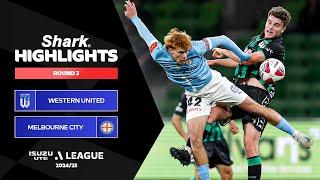 Western United FC v Melbourne City FC - Shark Highlights | Isuzu UTE A-League 2024-25 | Round 03