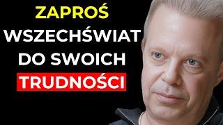 Zostaw to w rękach WSZECHŚWIATA! Będzie obecny w twoich trudnościach i PRÓBACH | Joe Dispenza