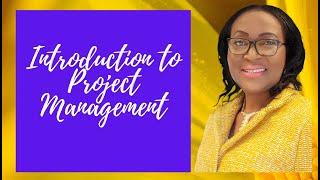 INTRODUCTION TO PROJECT MANAGEMENT - ANNIE KA WENU