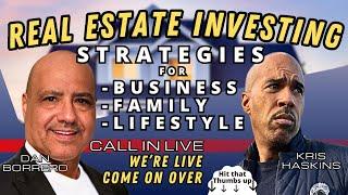 Real estate investing tips and strategies w dan borrero kris haskins