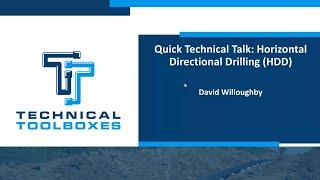 Introduction to Horizontal Directional Drilling with David Willoughby and Technical Toolboxes