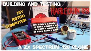 Building and testing a ZX Spectrum 128 clone - Harlequin128 rev 2D from Bytedelight