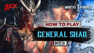 General Shao guide by [ VideoGamezYo ] | Mortal Kombat 1