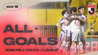 Some Familiar Faces Shined Again Last Weekend! | All 2022 J1 LEAGUE Goals | Matchweek 9