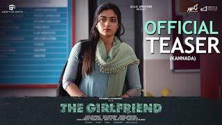 #TheGirlfriend Teaser (Kannada) | Rashmika Mandanna | Dheekshith Shetty | Rahul R | Hesham A Wahab