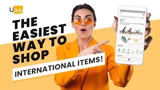 What Makes Ubuy Special? How to Shop with Ubuy? Uncover 100M+ International Brands & Products