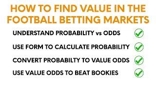 Football Betting Strategies | How to Build Your Own Odds, Calculate Value & Get an Edge Over Bookies