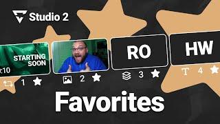 Changing Scenes Just Got Easier With Favorites! | Lightstream Studio 2