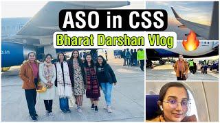 ASO in CSS Bharat Darshan vlog#ssccgl2024 #ssccgl