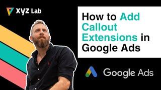 How to Add Callout Extensions in Google Ads