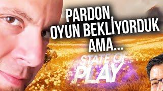 STATE OF PLAY İZLENİMLERİMİZ...OYUNLAR NEREDE? - Oyun Haberleri GündemOS