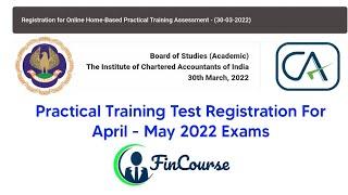 ICAI Practical Training Test PT Test Announcement of April - May 2022 Exams for Articles - FinCourse