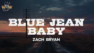 Zach Bryan - Blue Jean Baby / Lyrics