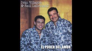 Ivan Villazón & Saul Lallemand - 1. El Poder del Amor-  El Poder del Amor