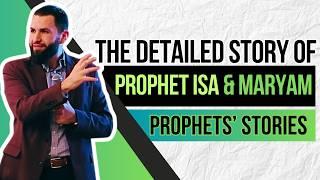 The Story of Prophet Isa & Maryam, Daughter of Imran