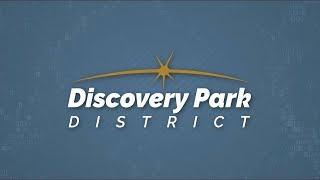 Get to Know Discovery Park District