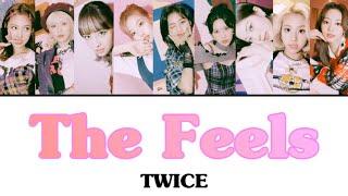 The Feels / TWICE 【日本語訳・カナルビ・歌詞】Lyrics