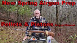 New Spring Airgun Preparation