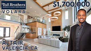 ALTAIR Stunning New Toll Brothers Home Tour | VOLARA | VALENCIA, CA