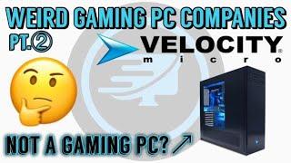 These Guys Are NOT Selling Gaming PCs? (Weird Gaming PC Companies Ep.2)