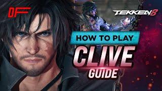 Clive Rosfield guide by Landon D | Tekken 8