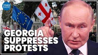 Pro-Russia Georgian government cracks down on pro-EU protests