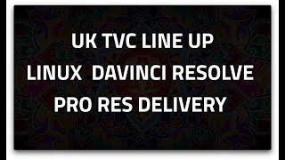 How to Prepare TV Commercials for UK Broadcasters on Linux | DaVinci Resolve & ProRes Workflow