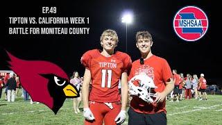 Tipton vs. California! 2024 Week 1 Highlights |EP.49|