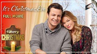 It's Christmas, Eve (2018) | Starring LeAnn Rimes & Tyler Hynes | Full movie