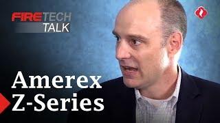 FireTech Talk: Amerex Z-Series With Guy Jones